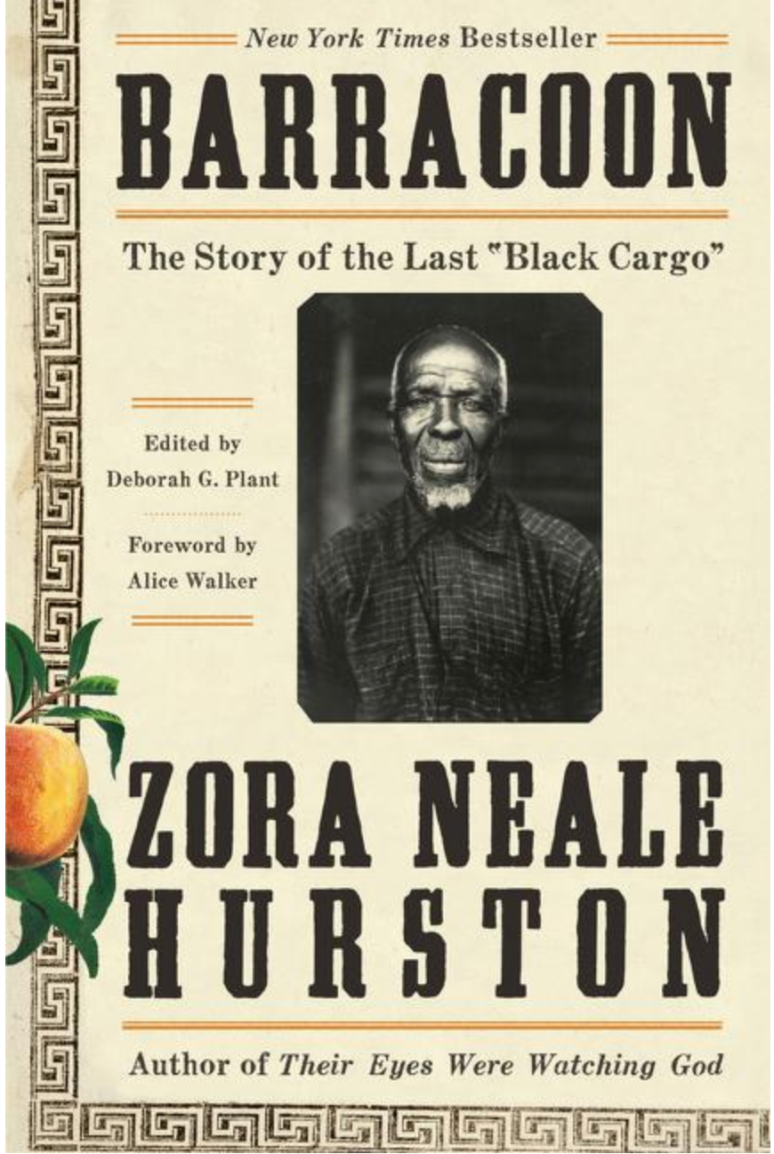 Barracoon: The Story of the Last Black Cargo