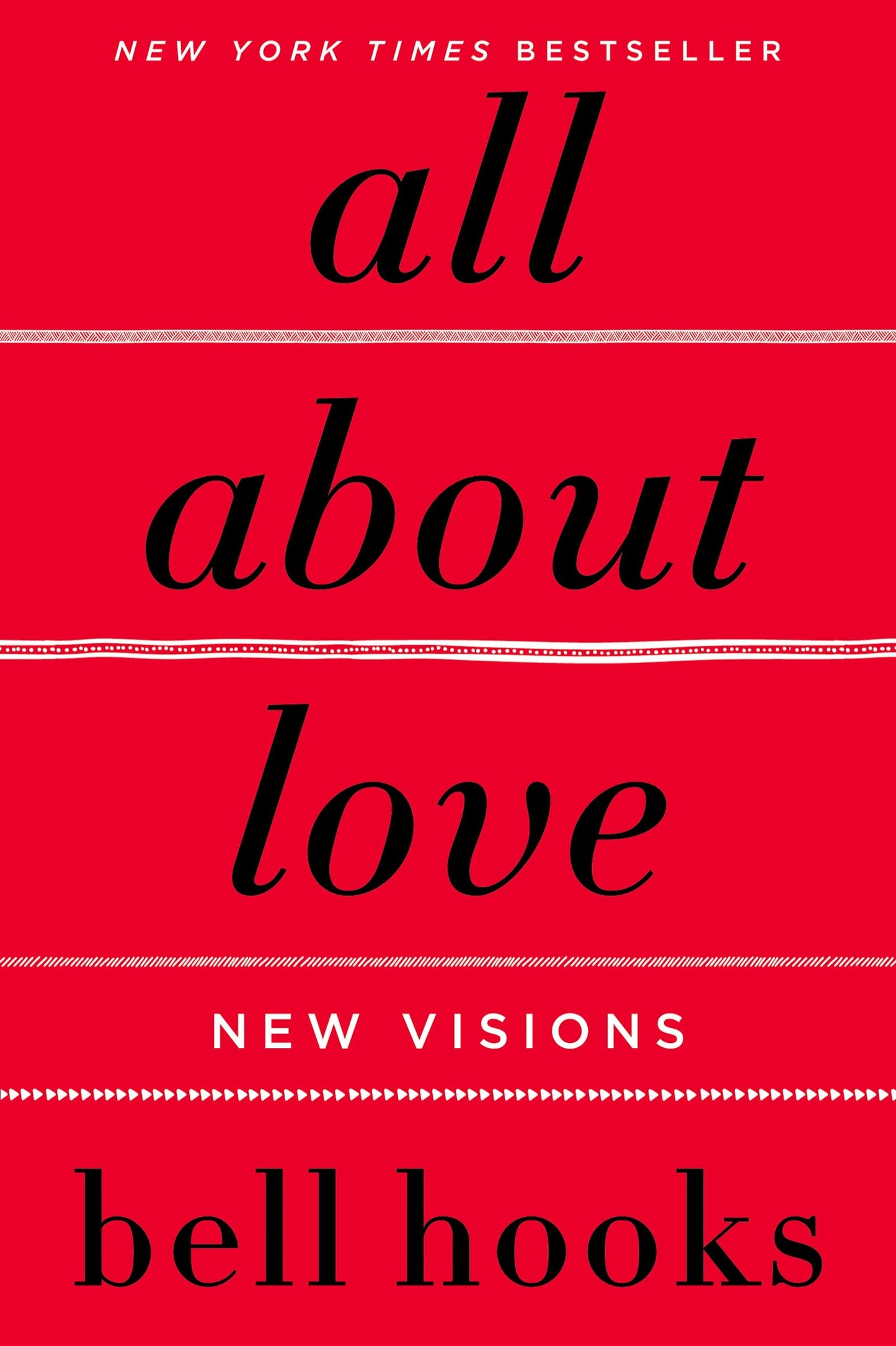 All about Love: New Visions ( Love Song to the Nation )